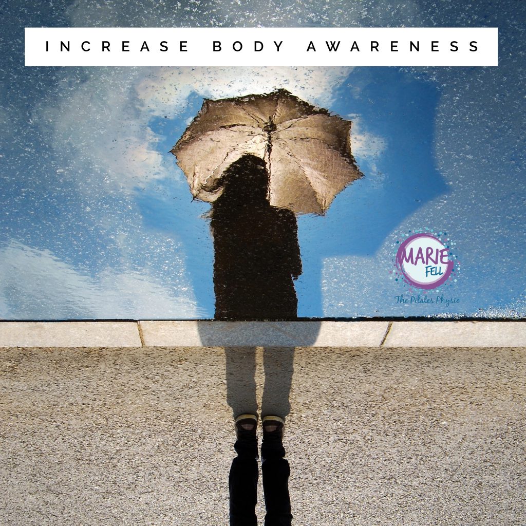 Body awareness - Marie Fell The Pilates Physio